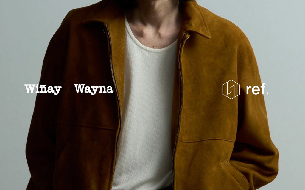 Winay Wayna 26AW ORDER EXHIBITION