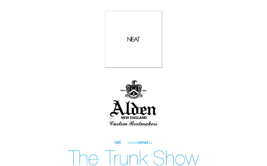 The Trunk Show ALDEN + NEAT／2020.10.31〜