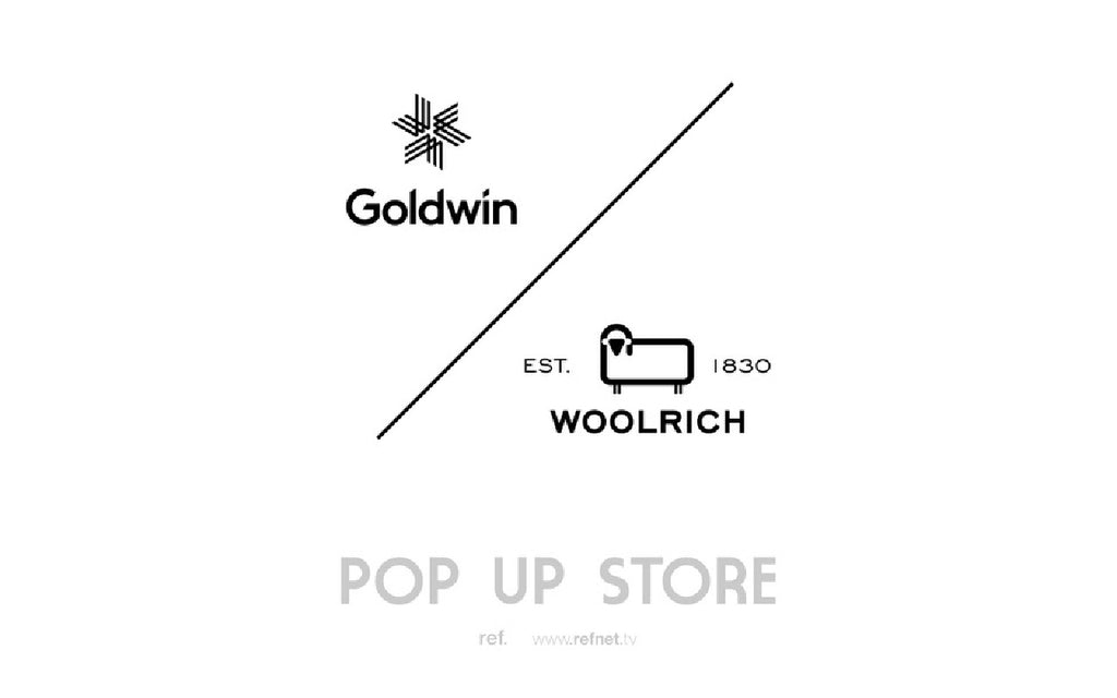Goldwin + WOOLRICH POP UP STORE / 2020.11.21〜